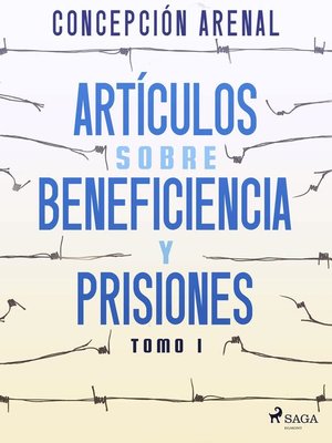 cover image of Artículos sobre beneficiencia y prisiones. Tomo I